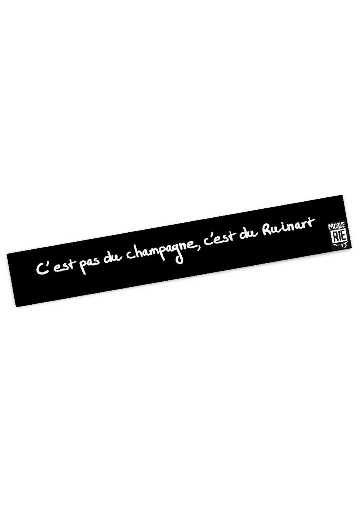 Moquerie c'est pas du champagne, c'est du ruinart
